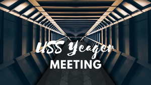 USS Yeager Meeting